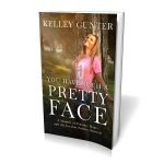 You have such a pretty face